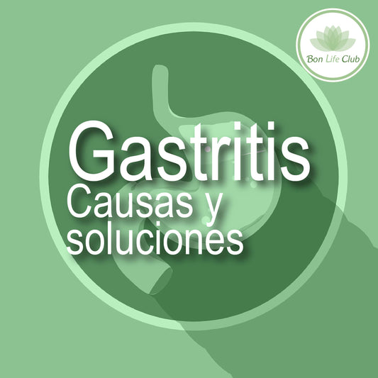 La gastritis: Descubre las causas y soluciones naturales.