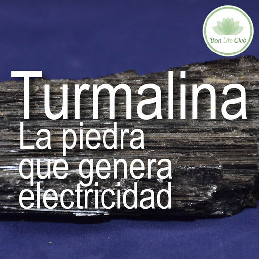 La Turmalina: La piedra que genera electricidad.