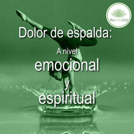 El Dolor de Espalda: Explorando su Significado Emocional y Espiritual