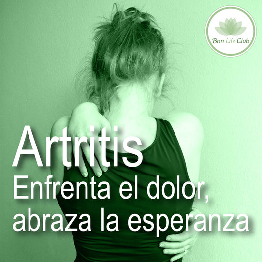 Artritis: Enfrentando el Dolor, Abrazando la Esperanza