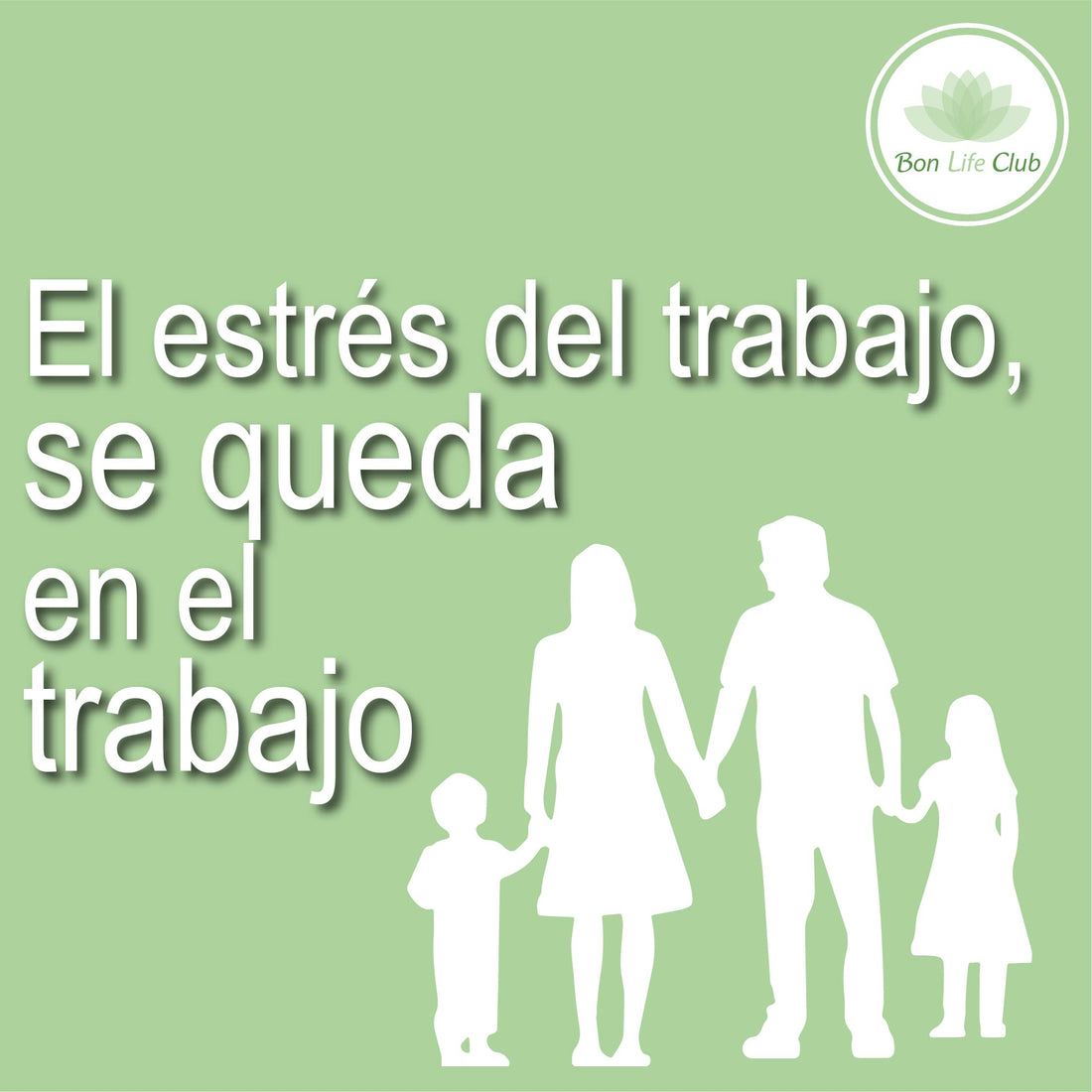 El estrés del trabajo, se queda en el trabajo