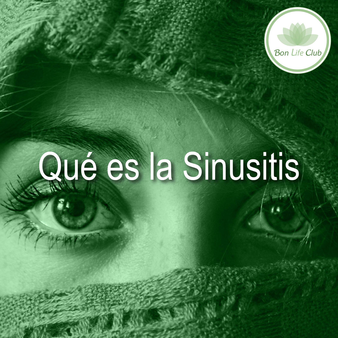 Qué es la sinusitis: Síntomas, causas y tratamientos